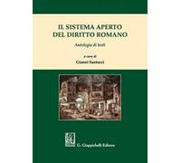 Il sistema aperto del diritto romano. Antologia di testi