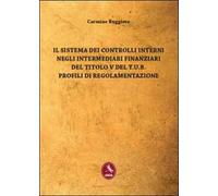 Il sistema dei controlli interni negli intermediari finanziari del titolo V