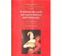 Il sistema dei ruoli nel teatro tedesco dell'Ottocento