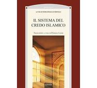 Il Sistema Del Credo Islamico - Patrizia Landi - 2024