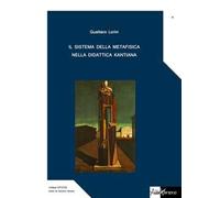 Il sistema della metafisica nella didattica kantiana