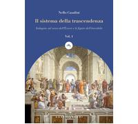Il sistema della trascendenza. Vol. 1: Indagine sul senso dell'Es