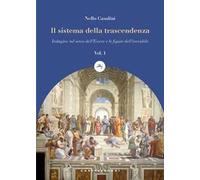 Il sistema della trascendenza. Vol. 1: Indagine sul senso dell'Essere