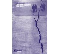 Il sistema delle arti. Storia e ipotesi