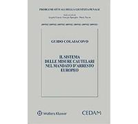 Il sistema delle misure cautelari nel mandato d'arresto europeo