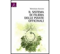 Il sistema di filiera delle piante officinali