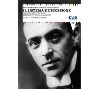 Il sistema e l'eccezione. Taccuini, lettere, diari