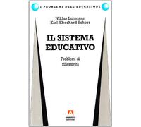 Il sistema educativo. Problemi di riflessività