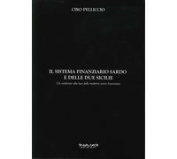 Il sistema finanziario sardo e delle due Sicilie. Un confronto alla luce delle m