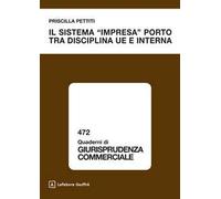Il sistema «impresa» porto tra disciplina UE e interna