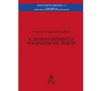 Il sistema notarile di riscossione dei tributi