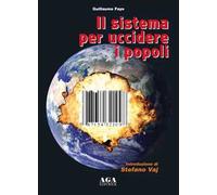 Il sistema per uccidere i popoli