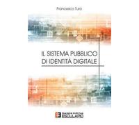 Il sistema pubblico di identità digitale