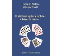 Sistema Quinta Nobile A Base Naturale - Franco Di Stefano e Giorgio Torelli