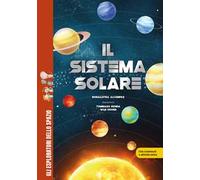 Il sistema solare. Ediz. a colori