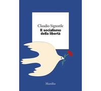Il socialismo della libertà
