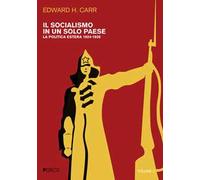 Il socialismo in un solo paese. Vol. 2: La politica estera 1924-1926