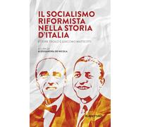 Il Socialismo Riformista nella storia d'Italia. Ettore Troilo e Giacomo Matteotti