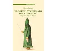 Il soffio avvelenato del contagio. La peste di Noja del 1815-16