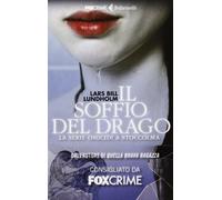 Il soffio del drago. La serie Omicidi a Stoccolma