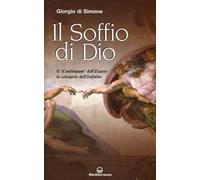 Il soffio di Dio. Il «continuum» dell’Essere, le categorie dell’infinito