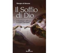 Il soffio di Dio. Il «continuum» dell’Essere, le categorie dell’infinito
