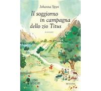 Il soggiorno in campagna dello Zio Titus
