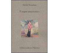 Il sogno amazzonico
