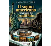Il sogno americano e il cinema dei fratelli Buba