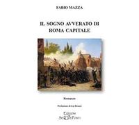 Il sogno avverato di Roma capitale