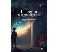 Il sogno: c'è un messaggio per te