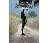 Il Sogno che comincia con la Luna