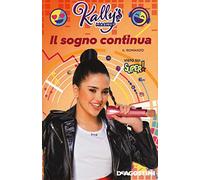 Il sogno continua. Kally's Mashup