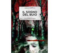 Il sogno del buio. Storie dal NeroPremio