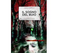 Il sogno del buio. Storie dal NeroPremio