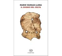 Il sogno del Celta [Paperback] [Jun 10, 2025] Vargas Llosa, Mario and Felici, Gl