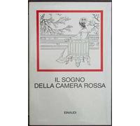 Il sogno della camera rossa. Romanzo cinese del secolo XVIII