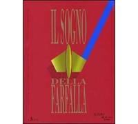 Il sogno della farfalla (2010). Vol. 3
