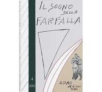 Il sogno della farfalla (2012). Vol. 4