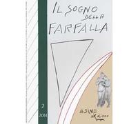 Il sogno della farfalla (2014). Vol. 2