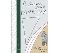 Il sogno della farfalla (2016). Vol. 3