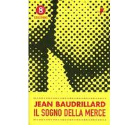 Il sogno della merce