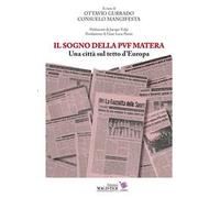 Il sogno della PVF Matera. Una città sul tetto d'Europa