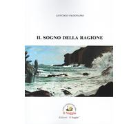Il sogno della ragione - [Il Saggio Editore]