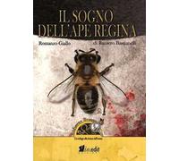 Il sogno dell'ape regina. Roberto Russo, un etologo alla ricerca dell'uomo