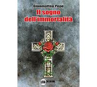 Il sogno dell'immortalità