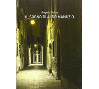 Il sogno di Aldo Manuzio