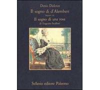 Il sogno di D'Alembert-Il sogno di una rosa