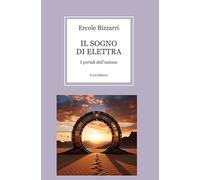 Il sogno di Elettra. I portali dell'unione