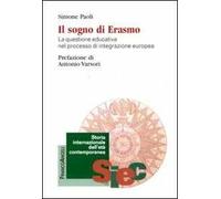Il sogno di Erasmo. La questione educativa nel processo di integrazione europea